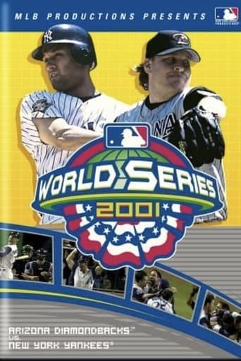 2001 Arizona Diamondbacks: The Official World Series Film poster - Find streaming availability