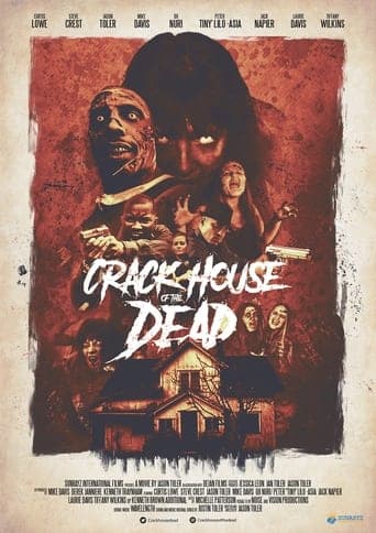 Crack House of the Dead poster - Find streaming availability