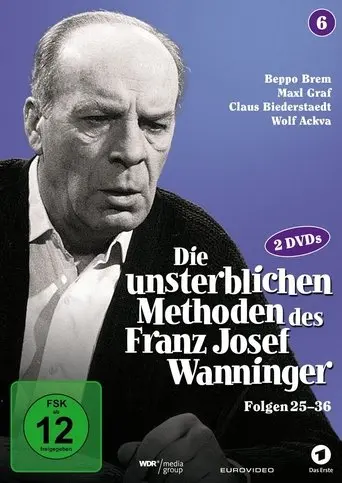 Die unsterblichen Methoden des Franz Josef Wanninger poster - Find streaming availability