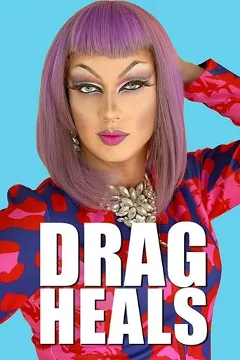 Drag Heals poster - Find streaming availability