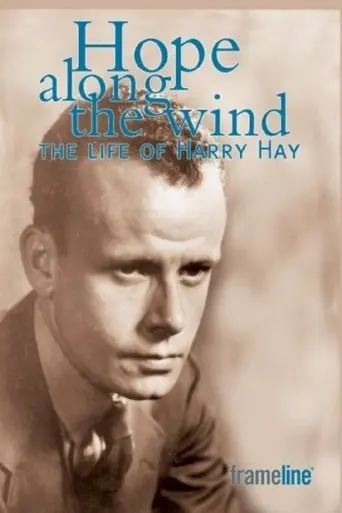 Hope Along the Wind: The Story of Harry Hay poster - Find streaming availability