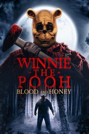 Winnie the Pooh: Blood and Honey poster - Find streaming availability