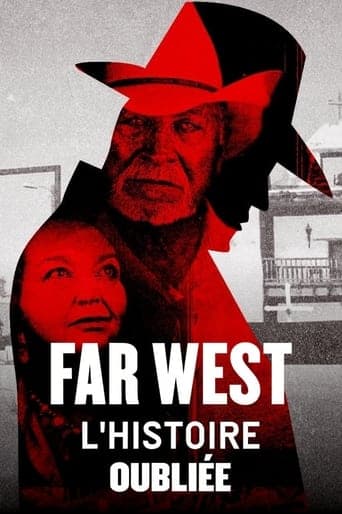 Far West, l'histoire oubliée poster - Find streaming availability