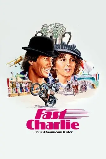 Fast Charlie... the Moonbeam Rider poster - Find streaming availability