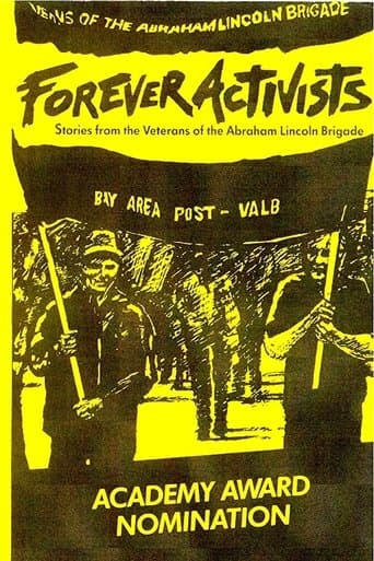 Forever Activists: Stories from the Veterans of the Abraham Lincoln Brigade poster - Find streaming availability