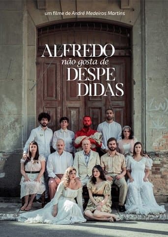 Alfredo Doesn't Like Goodbyes poster - Find streaming availability