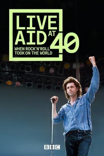 Live Aid at 40: When Rock ’n’ Roll Took on the World poster - Find streaming availability