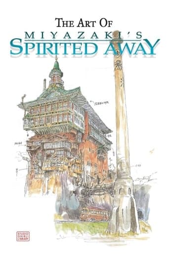 The Art of 'Spirited Away' poster - Find streaming availability