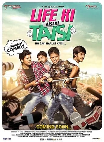 Life Ki Aisi Ki Taisi poster - Find streaming availability