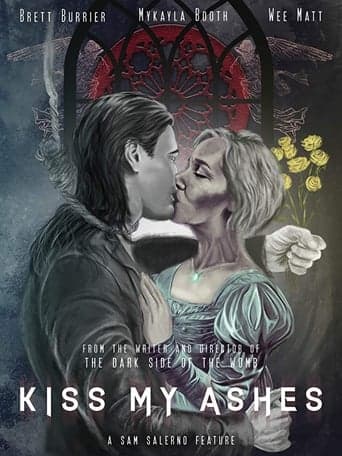 Kiss My Ashes poster - Find streaming availability