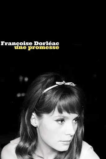 Françoise Dorléac, une promesse poster - Find streaming availability