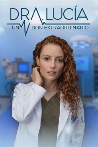 Dra. Lucía: Un Don Extraordinario poster - Find streaming availability