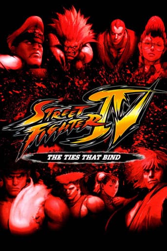 Street Fighter IV: The Ties That Bind poster - Find streaming availability