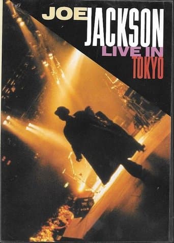 Joe Jackson: Live in Tokyo poster - Find streaming availability