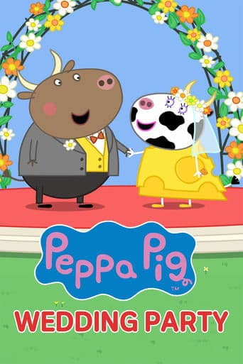 Peppa Pig: Wedding Party! poster - Find streaming availability