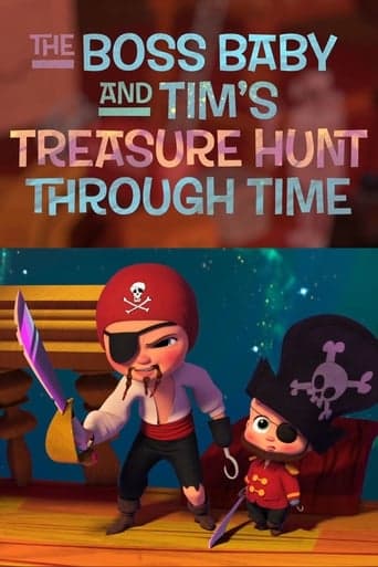 The Boss Baby and Tim's Treasure Hunt Through Time poster - Find streaming availability