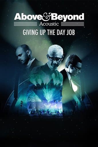 Above & Beyond: Giving Up the Day Job poster - Find streaming availability