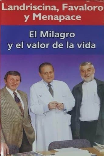 El Milagro y el valor de la vida: Landriscina, Favaloro y Menapace poster - Find streaming availability