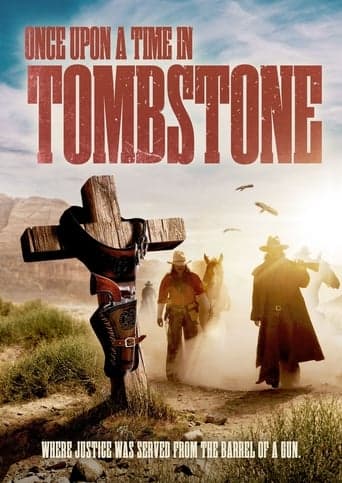 Once Upon a Time in Tombstone poster - Find streaming availability