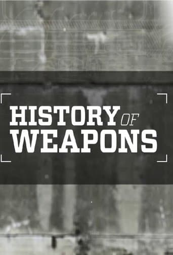 History of Weapons poster - Find streaming availability