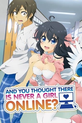 And You Thought There Is Never a Girl Online? poster - Find streaming availability