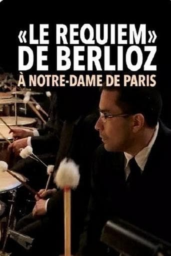 Le Requiem de Berlioz à Notre-Dame de Paris poster - Find streaming availability