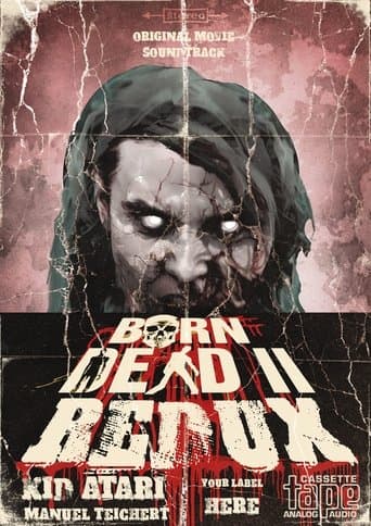 Born Dead II Redux poster - Find streaming availability