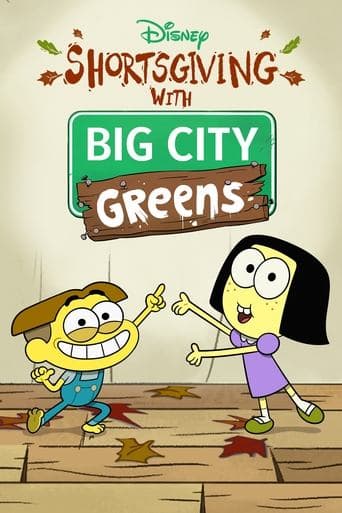 Shortsgiving with Big City Greens poster - Find streaming availability