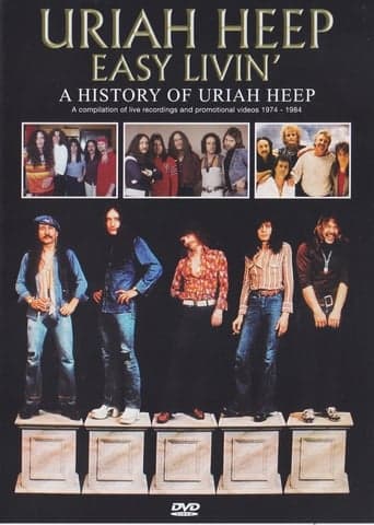 Easy livin' - a history of Uriah Heep poster - Find streaming availability