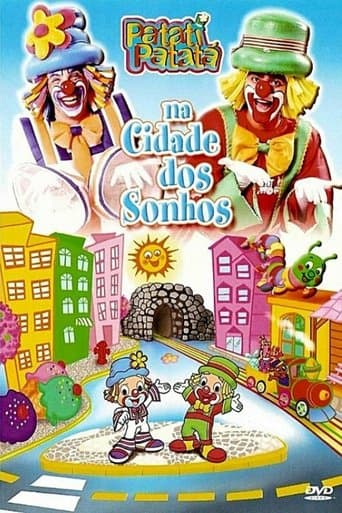 Patati Patatá - Na Cidade Dos Sonhos poster - Find streaming availability