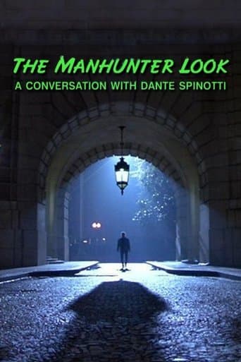The 'Manhunter' Look: A Conversation with Dante Spinotti poster - Find streaming availability