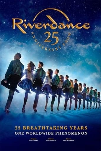 Riverdance 25th Anniversary Show poster - Find streaming availability