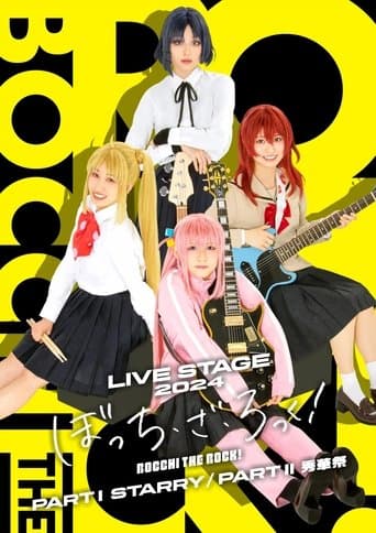 LIVE STAGE Bocchi the Rock! 2024 poster - Find streaming availability