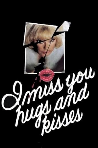 I Miss You, Hugs and Kisses poster - Find streaming availability