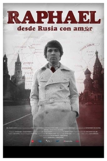 Raphael: desde Rusia con amor poster - Find streaming availability