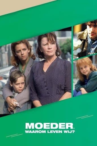 Moeder, waarom leven wij? poster - Find streaming availability