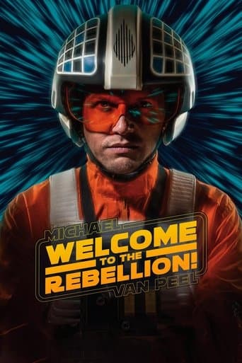 Michael Van Peel: Welcome to the Rebellion! poster - Find streaming availability