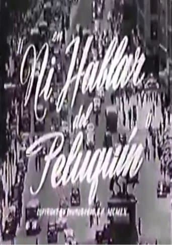 Ni hablar del peluquín poster - Find streaming availability