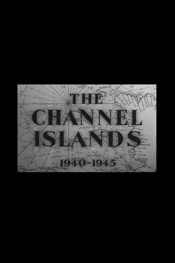 The Channel Islands 1940-1945 poster - Find streaming availability