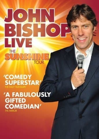 John Bishop Live: The Sunshine Tour poster - Find streaming availability