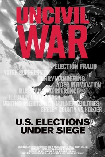 Uncivil War: U.S. Elections Under Siege poster - Find streaming availability