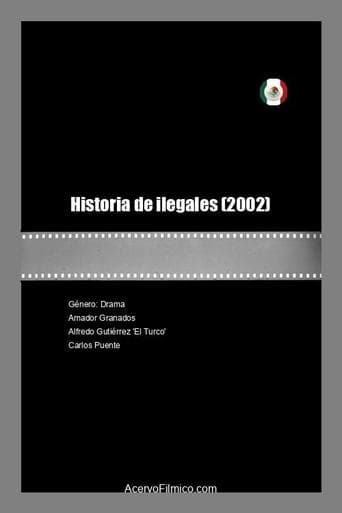 Historia de ilegales poster - Find streaming availability