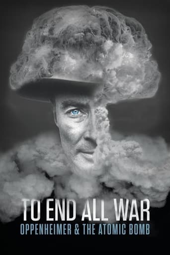 To End All War: Oppenheimer & the Atomic Bomb poster - Find streaming availability