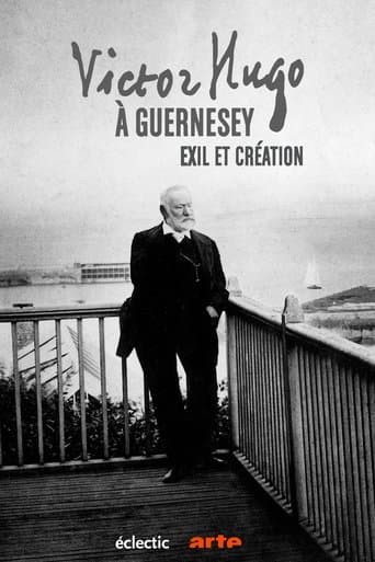 Victor Hugo à Guernesey, exil et création poster - Find streaming availability
