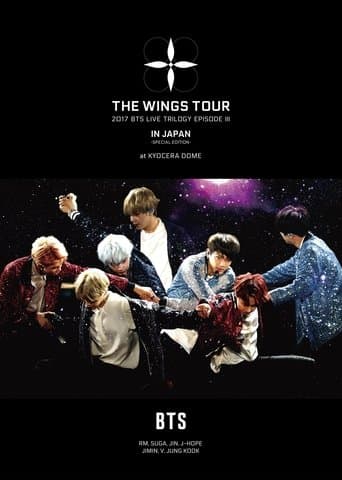 2017 BTS Live Trilogy Episode III The Wings Tour In Japan ～Special Edition～ in Kyocera poster - Find streaming availability