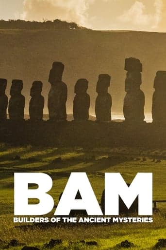 BAM: Builders of the Ancient Mysteries poster - Find streaming availability