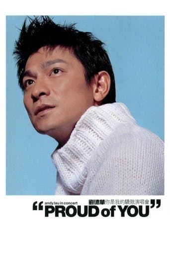 Andy Lau Proud of You Concert poster - Find streaming availability