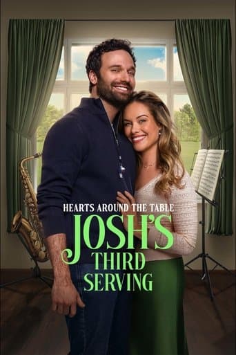 Hearts Around the Table: Josh's Third Serving poster - Find streaming availability