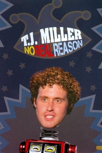 T.J. Miller: No Real Reason poster - Find streaming availability