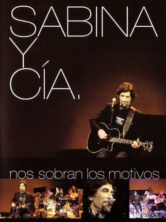 Sabina y CIA: Nos sobran los motivos poster - Find streaming availability